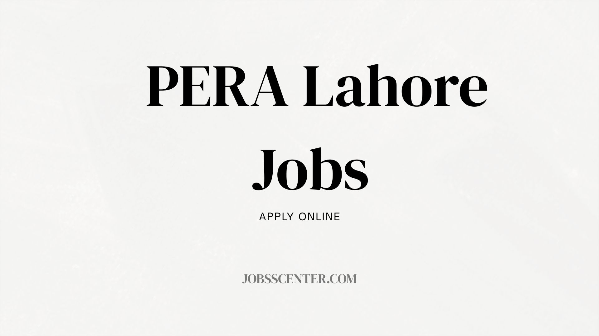PERA Lahore Jobs