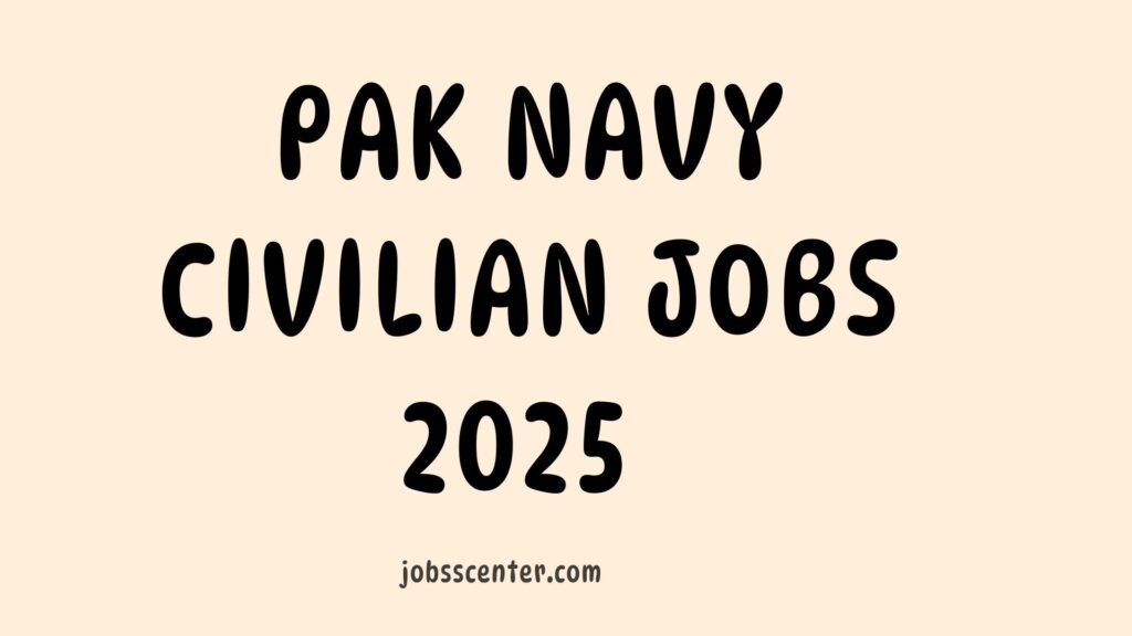 Pak Navy Civilian Jobs
