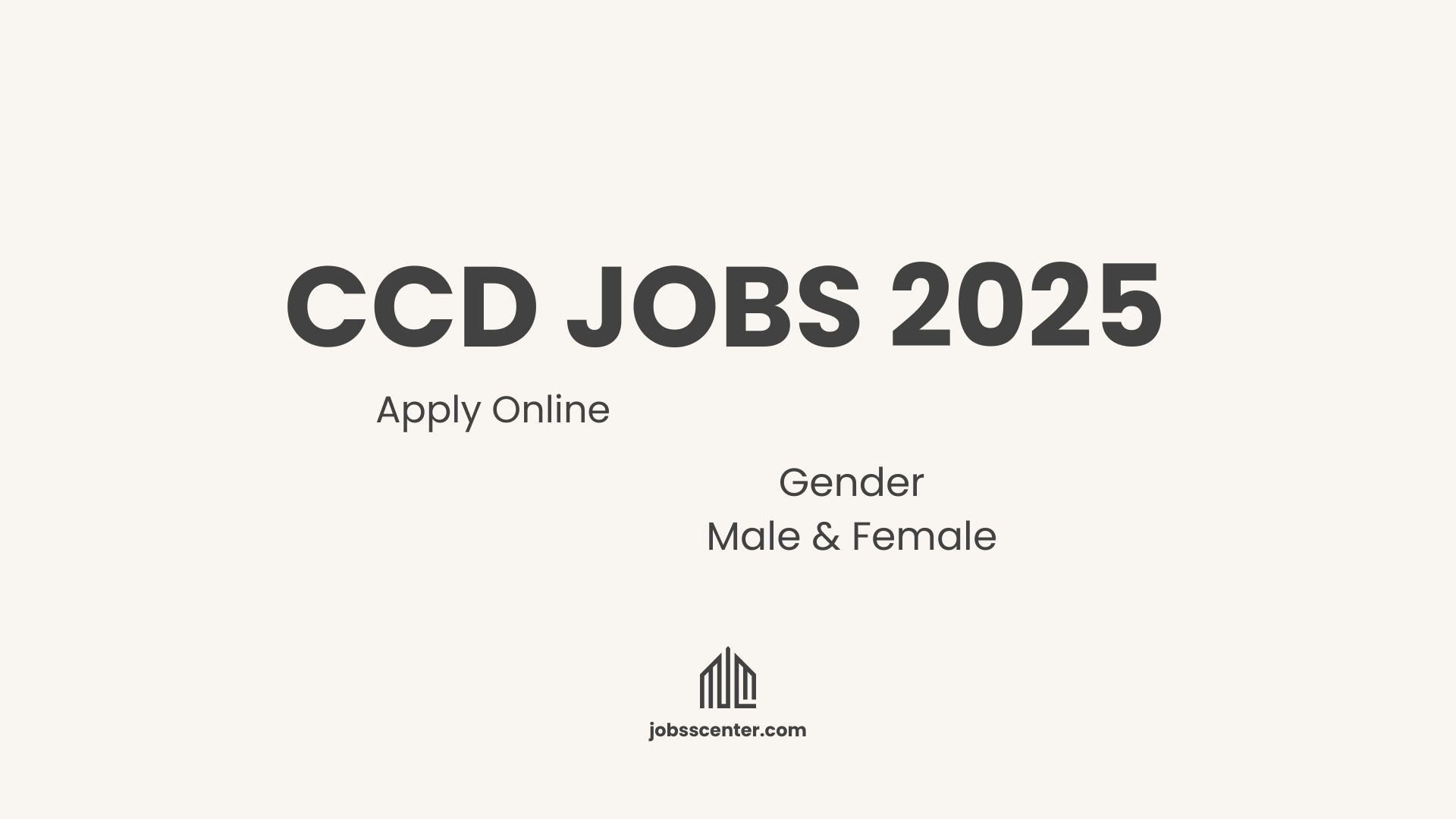 CCD Jobs 2025